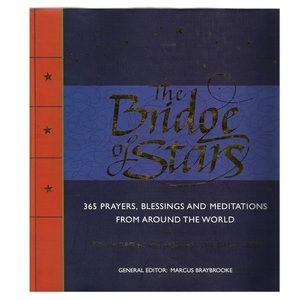 THE BRIDGE OF STARS: 365 Prayers, Blessings & Meditations from Around the World